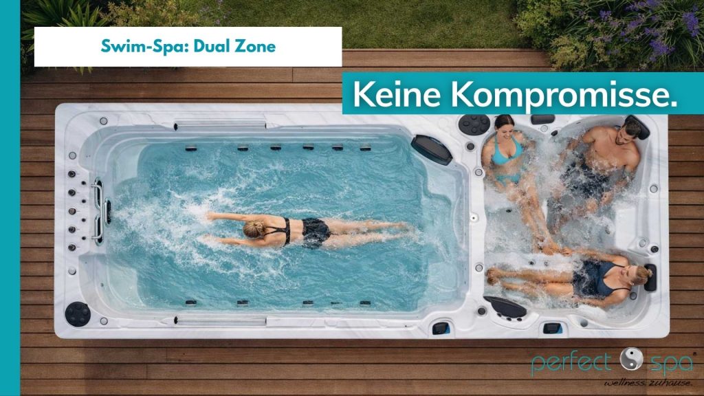 Keine Kompromisse. Swim Spa Dual Zone